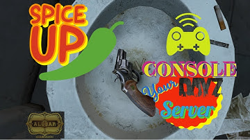 Spice Up your DayZ Console Server Part One - Free DayZ Console Mod XBOX and PS5
