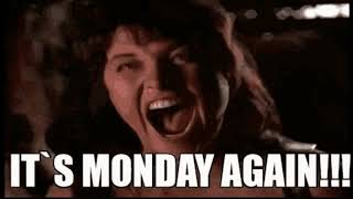 Monday, Monday