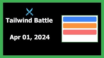 Tailwind Battle Solution | Daily Challenges - 01st April 2024 | Tailwind CSS
