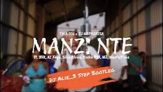 Download lagu Manzi Nte (Dj Alie _ 3 Step Bootleg)