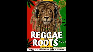 Roots  Reggae By Djkingdarian Mix Vol1 Mp4