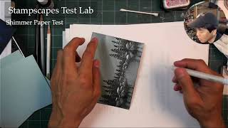 Stampscapes Test Lab: Blue Shimmer/Metallic Card Stock