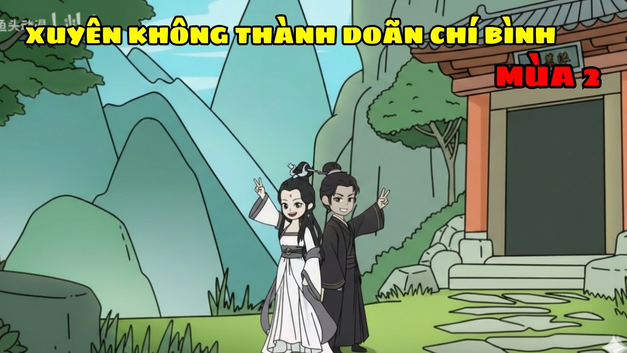 XUYÊN KHÔNG THÀNH DOẢN CHÍ BÌNH [TẬP 1 MÙA 2] - RRHHT