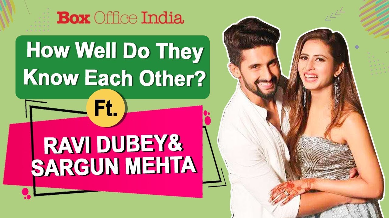 FUNNIEST HOW WELL DO THEY KNOW EACH OTHER? Ft. Ravi Dubey & Sargun Mehta