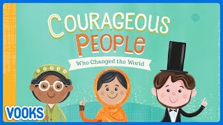 Historic Heroes for Kids | Animated Read Aloud Kids Books | Vooks Narrated Storybooks
