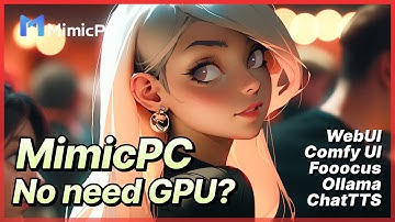 MimicPC - Everyone can use AI! No GPU No problem!