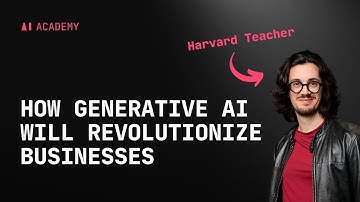 How Generative AI will Revolutionize Businesses - AI Academy