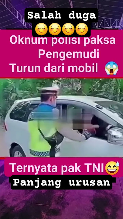 Pengemudi Dipaksa Turun #reels #videoviral #fypシ゚viral #fyp  #polisi #tni #mobil #heroic #viralvideo