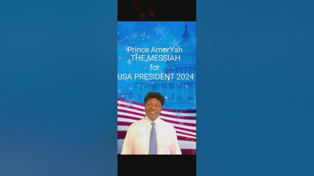 THE MESSIAH for USA PRESIDENT 2024 YouTube