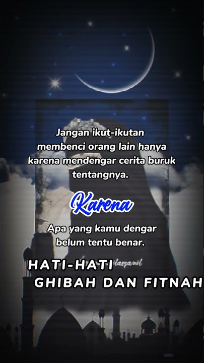 Hati-hati Ghibah dan Fitnah