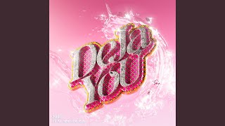 DEJAYOU (Chinese Ver.) ft. NINEONE乃万