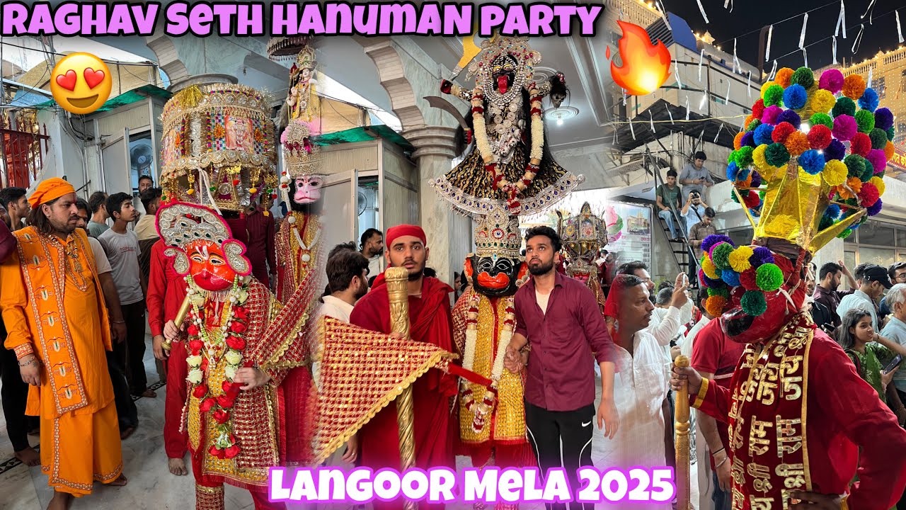 Langoor Mela 2025 || Raghav Seth Hanuman Party 2025 🔥