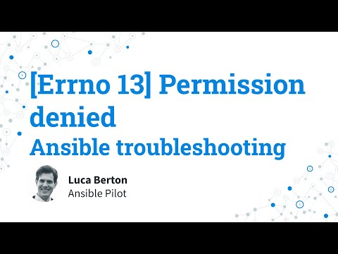 Ansible troubleshooting - Permission denied Errno 13