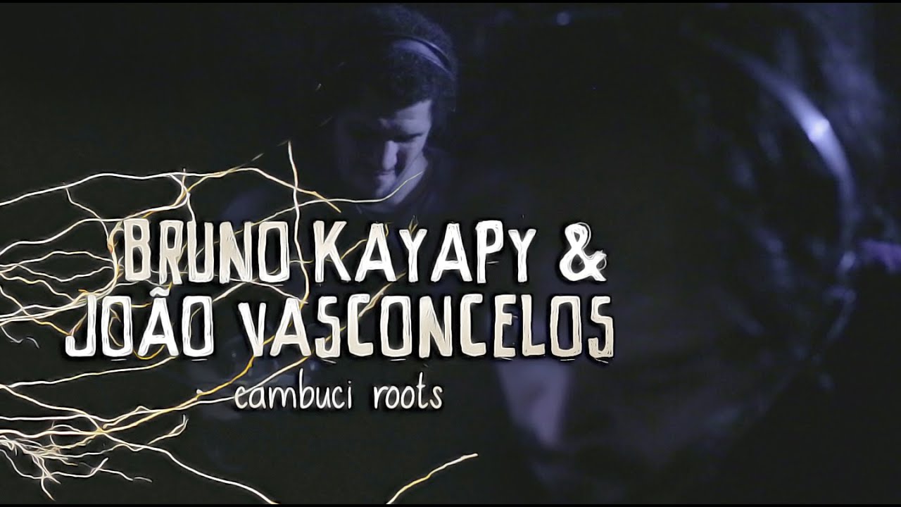 Bruno Kayapy e João Vasconcelos - "Clube da Esquina N°2" (Roots Sessions)