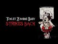 Toilet Zombie Baby Strikes Back | Hilarious Comedy Horror