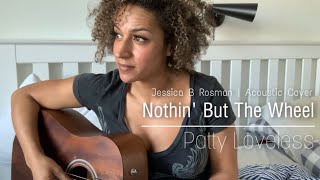 Nothing but the wheel - Acoustic cover