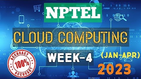 Cloud Computing || WEEK-4 Quiz assignment Answers 2023||NPTEL||#nptel||#cloudcomputing||#SKumarEdu