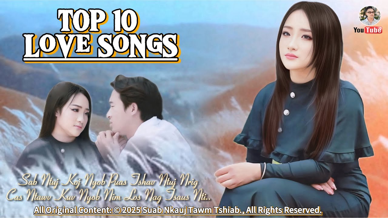 TOP 10 NKAUJ KHO SIAB TU SIAB BY PajNyiag Lauj (Official MV) #2025 @Suab.Nkauj.Tawm.Tshiab