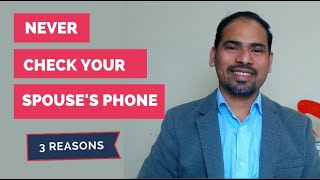 3 Reasons why you never check your spouse's phone - Coach Val