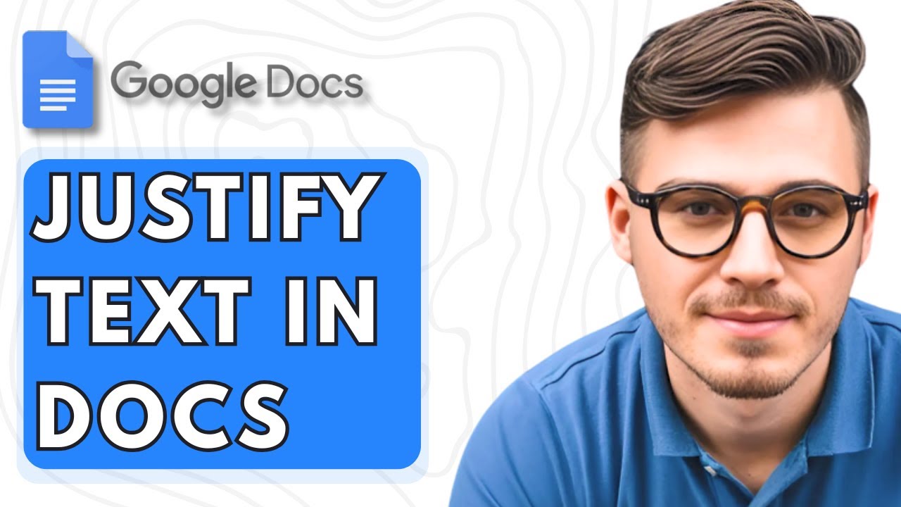 How To Justify Text In Google Docs [2025 Guide] - YouTube