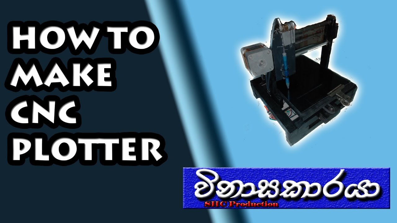 How To Make Cnc Plotter vinasakaraya YouTube