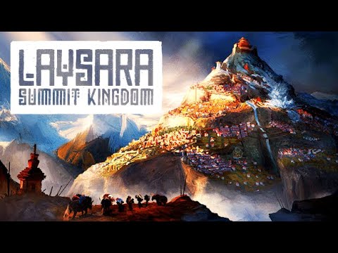 Видео: LAYSARA SUMMIT KINGDOM DEMO (НЕДЕЛЯ ДЕМОК)
