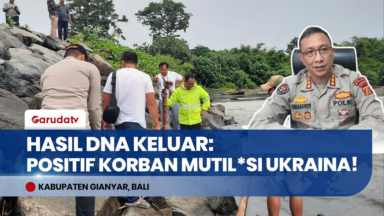 IDENTITAS TERUNGKAP! Teka-Teki Potongan Tubuh di Pantai Bali Ternyata WNA Ukraina yang Diculik!