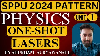 UNIT 1 | ONE SHOT LASERS | SPPU PUNE UNIVERSITY | 2024 PATTERN | ENGINEERING PHYSICS Guide