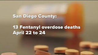 13 fentanyl deaths over three days in San Diego County