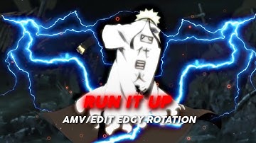 Run It up - edgy rotation✓ [amv/edit]! alight motion 3.8.0📱