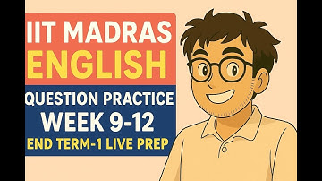 IIT Madras English Question Practice | Week 9-12| End Term-1 LIVE Prep