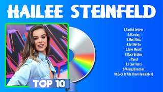 Hailee Steinfeld ~ Hailee Steinfeld Full Album  ~ The Best Songs Of Hailee Steinfeld