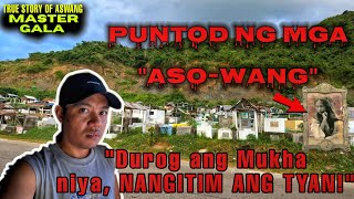 PUNTOD NG MAG ASAWANG ASWANG AT INASWANG (Exciting True Story)