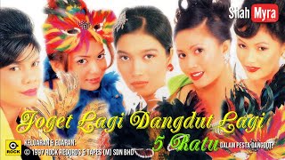 5 Ratu - Joget Lagu Dangdut Lagi (Lyric Video)