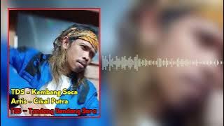 Kembang Soca - Cikal Putra