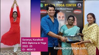 Calm but energized, relaxed yet strong  with Yoga - Saranya, Karaikudi Diploma in Yoga 2022 - 2023