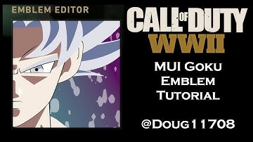 Call of Duty WW2: Mastered Ultra Instinct Goku Emblem Tutorial