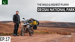 Deosai National Park You DO NOT want to miss this Incredible Place S2. EP17|Pakistan Motorcycle Tour