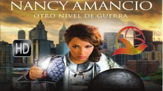 NANCY AMANCIO OTRO NIVEL DE GUERRA