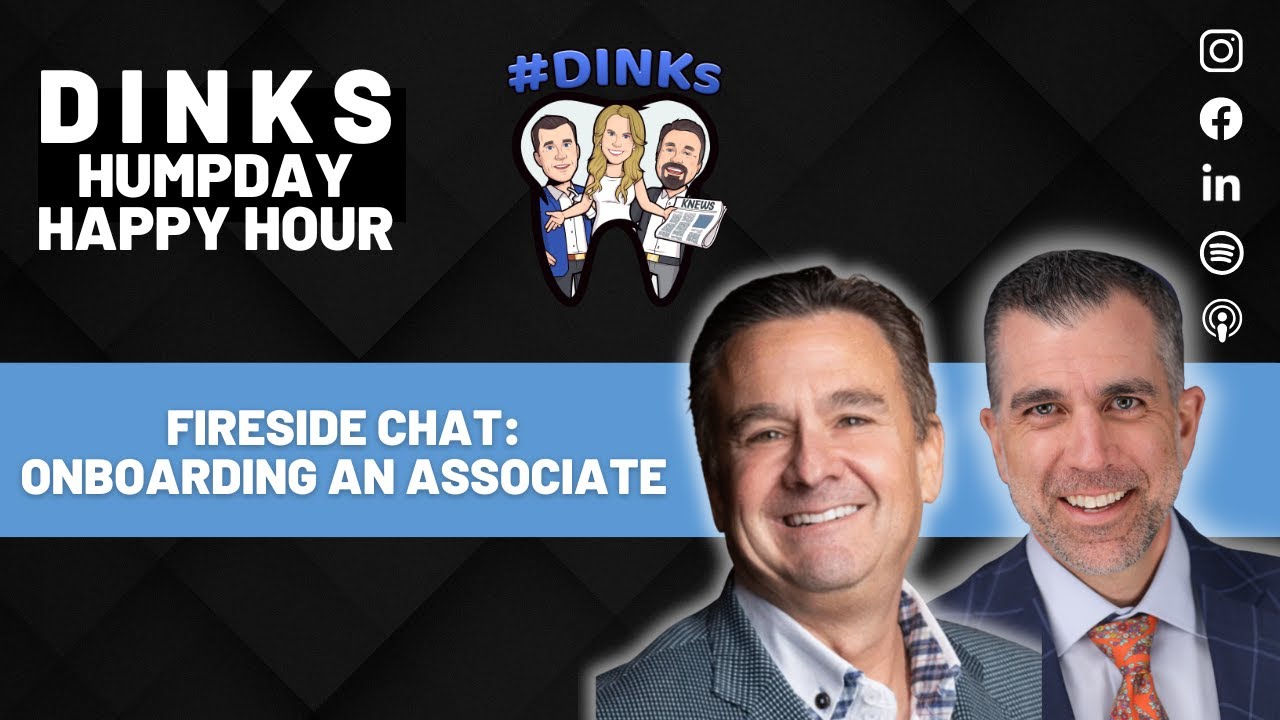 Humpday Happy Hour™ #245 Onboarding a Dental Associate with The DINKs