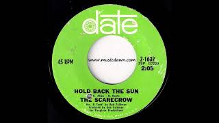 The Scarecrow - Hold Back The Sun [Date] 1968 Soft Psychedelic Rock 45