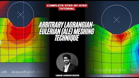 Complete ALE Meshing Guide | Abaqus/Explicit | Accurate Mesh for Complex Deformations