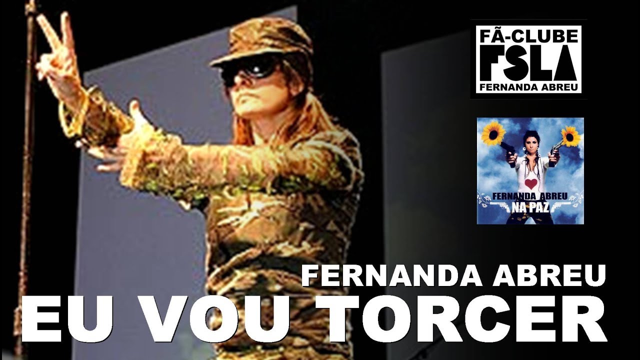 Fernanda Abreu Eu Vou Torcer Ao Vivo Youtube youtube