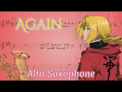 Again (Alto Sax) - YUI ・ Fullmetal Alchemist