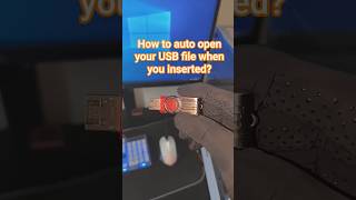 How to auto open your USB file when you inserted?
