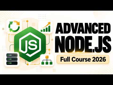 Advanced Node.js Full Course 2026 | Internals, Performance & Architecture