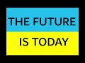 THE FUTURE IS TODAY  Krieg in der Ukraine beenden #ukraine #staywithukraine