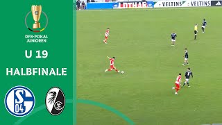 FC Schalke 04 U 19 vs. SC Freiburg U 19 | DFB-Pokal der Junioren