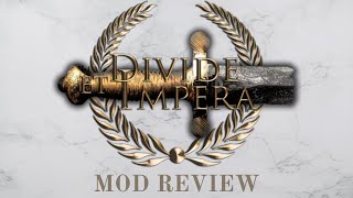 A Review of Divide et Impera (Mod for Rome 2 Total War)