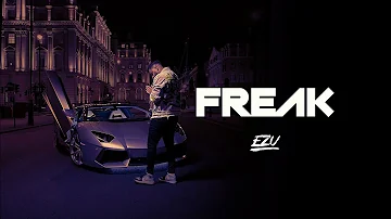 EZU - Freak | Jay Trak | Official Video | New Punjabi Song 2022